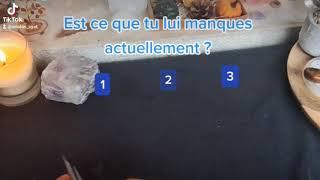 Est ce que tu lui manque actuellement ?