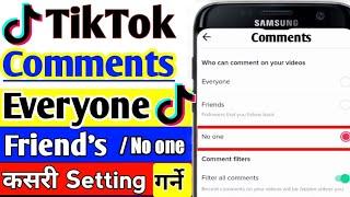 TikTok Video Comments Setting || Everyone/Friends/No One | How to use | Tiktok KO comment kasari off