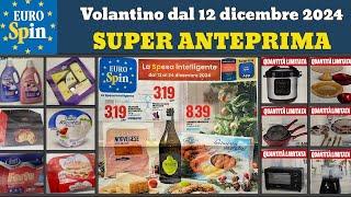 volantino EUROSPIN dal 12 dicembre 2024 Sapori in Feste #anteprima  Offerte promozioni Casa Cucina