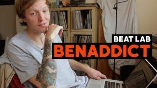 The Making Of "Does Anybody Care" By Benaddict With Benaddict | Beat Lab
