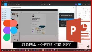 How to Convert FIGMA TO PPT Powerpoint OR PDF