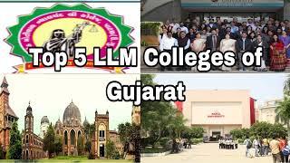 Top 5 LLM Colleges of Gujarat | Best LLM Colleges  in Gujarat | Law | Criminal Law