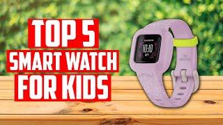 TOP 5: Best Smartwatch for 10 Years Old Kids in 2023