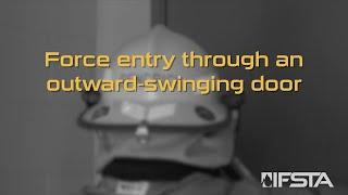 Essentials 7th Edition - Force entry through an outward-swinging door