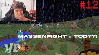 MASSENFIGHT = TOD??!!!│Minecraft Vero 9 #12 mit Efe