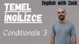 Temel İngilizce Dersleri - Conditionals 3 (Foundations, 40. Bölüm)