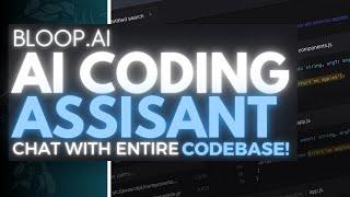 Bloop.ai: Ai Coding Assisant That Chats with ENTIRE Codebase! (Installation Tutorial)