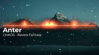 Anter - CHAO5 Ravers Fantasy (official video)