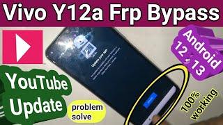 Vivo Y12a Frp bypass // Youtube update problem solve