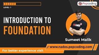 Introduction to Java Foundation | Basic Data Structures | Java Foundation Course | Pepcoding