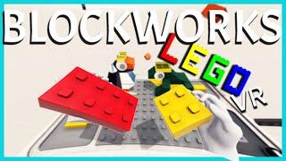 BLOCKWORKS || Playing with LEGOS in Virtual Reality