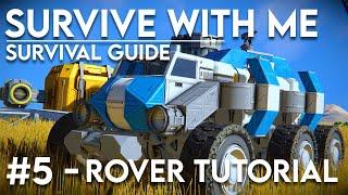 Survive with me #5 - Rover build tutorial (Space Engineers)