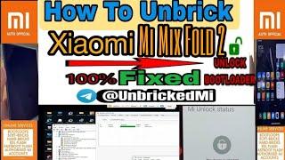 Xiaomi Mix fold 2 Hard Bricked | Unbrick Xiaomi Mix Fold 2  | Xiaomi Mi Mix Fold 2 fastboot loop