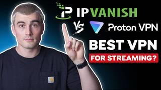 IPVanish vs ProtonVPN: Which VPN is Better for Streaming & Privacy?