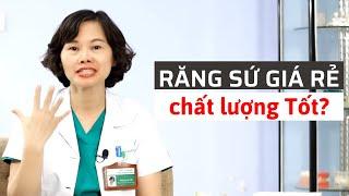 Có Răng Sứ GIÁ RẺ không? Bác sĩ Yến Yteeth