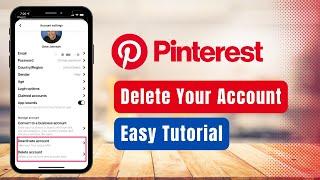 How to Delete Pinterest Account !