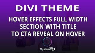 Divi Theme Full Width Section With Title To CTA Reveal On Hover 