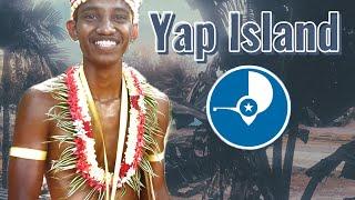 Welcome to Yap Island