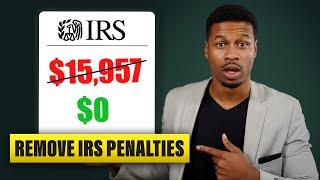 How To Get Your IRS Tax Penalties WAIVED in 3 Easy Steps