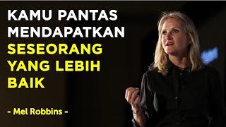 Cara Terbaik Untuk Move On - Mel Robbins Subtitle Indonesia - Motivasi dan Inspirasi Sukses