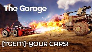 THE GARAGE 2.0: [TGEM]-your cars! / Crossout