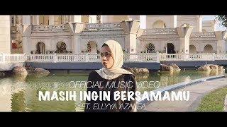 Ryan Mikael feat. Ellyya Azalea - Masih Ingin Bersamamu (Official Video)