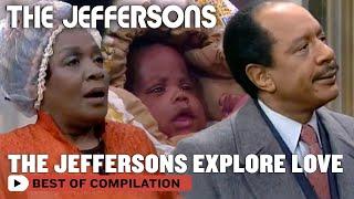 5 Ways The Jeffersons Explore Love | The Jeffersons