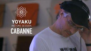 yoyaku instore session : Cabanne [2018]