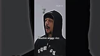 Muslim wiggy rizz #shorts #viral #viralsohorts #muslim #rizz