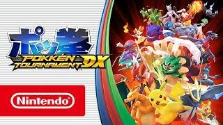 Pokkén Tournament DX - Launch Trailer (Nintendo Switch)