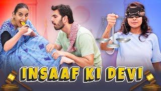 INSAAF KI DEVI | Ft. Chhavi Mittal, Karan V Grover and Shubhangi | SIT | Comedy Web Series