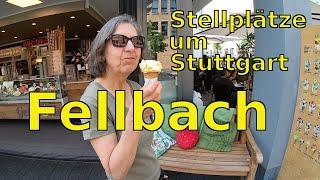 Stellplätze um Stuttgart - Teil 2 Fellbach