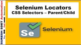 Selenium/Cypress Locators | CSS Selectors with Parent Child Relations within DOM