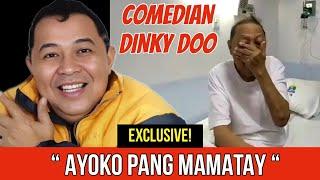 EXCLUSIVE! KOMEDYANTENG SI DINKY DOO MAY MALUBHANG SAKIT