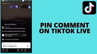 How to Pin A Comment On Your Tiktok Live Stream