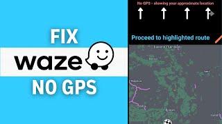 How To Fix Waze No GPS, Showing Approximate Location Error (2024)