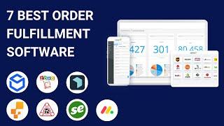 7 Best Order Fulfillment Software Services in 2024 [3PL Logistics Services]