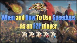 When F2P Players Should Use Speedups | Rise of Kingdoms