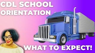 CDL School Orientation: What to expect! #cdlschool #cdl #femaletrucker #rookietrucker