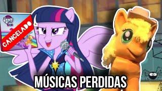 MÚSICAS PERDIDAS DE MY LITTLE PONY (lost medias de mlp e Equestria Girls)