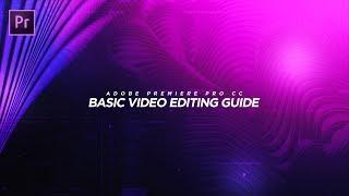 Adobe Premiere Pro CC BASIC Video Editing Guide for BEGINNERS!  (2017)