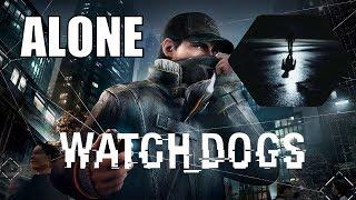 Watch Dogs: Alone Full Walkthrough - Digital Trip