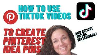 How To Use Pinterest Idea Pins To Increase Engagement Using Tiktok Videos