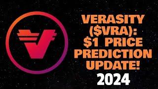 VERASITY ($VRA): $1 PRICE PREDICTION UPDATE! (2024)