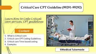 Critical care Coding guidelines | How to assign CC CPT Codes | Inclusive Services in Critical Care.