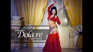 Indian Bellydance | Dola re | Devdas | Deepali Vashistha | Aishwarya Rai & Madhuri Dixit
