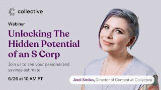 Unlocking The Hidden Potential of an S Corp