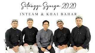 Setanggi Syurga 2020 - INTEAM & KHAI BAHAR (Official Music Video)
