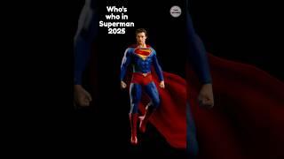 Who's who in Superman 2025