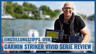 Garmin Striker VIVID Serie Review / inkl. Einstellungstipps | Echolotzentrum.de